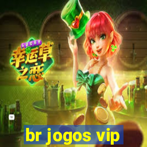 br jogos vip